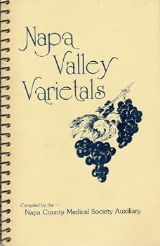 Spiral-bound Napa Valley Varietals: A Collection of Favorite Recipes Book