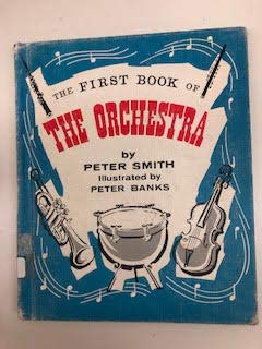The First Book of The Orchestra B0007E1G6Q Book Cover
