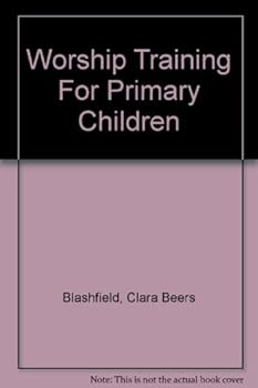 Hardcover Worship Training For Primary Children Book