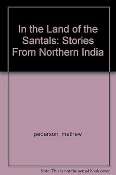 Paperback In the Land of the Santals: Stories From Northern India Book