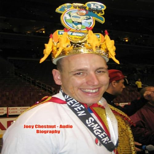Joey Chestnut - Audio Biography cover art