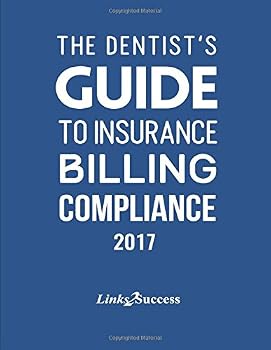 Paperback The Dentist's Guide to Insurance Billing Compliance 2017 Book