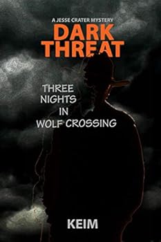 Paperback Dark Threat: Three Nights in Wolf Crossing Book