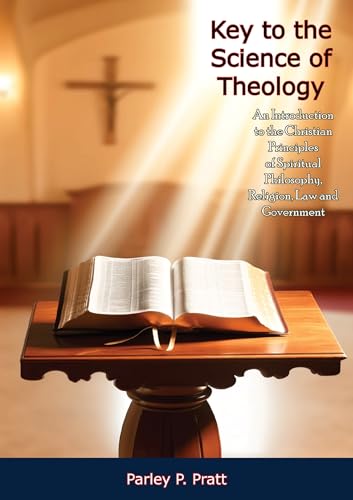Key to the Science of Theology:: An Introduction to the