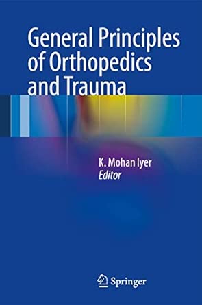 General Principles of Orthopedics and Trauma 2013th Edition-Wow! eBook
