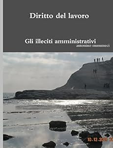 Diritto del lavoro: Gli illeciti amministrativi