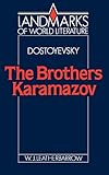 Dostoyevsky: The Brothers Karamazov (Landmarks of World Literature)