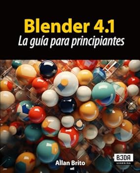 Paperback Blender 4.1: La guía para principiantes (Spanish Edition) [Spanish] Book