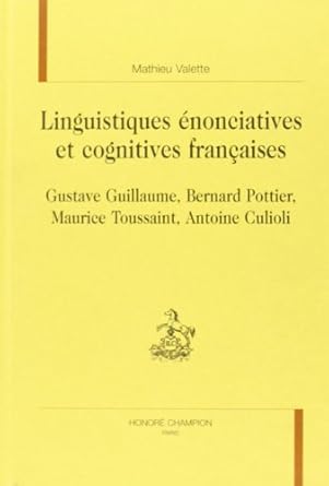 Linguistiques Enonciatives et Cognitives Françaises