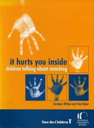 It Hurts You Inside: Children Talking About Smacking book cover
