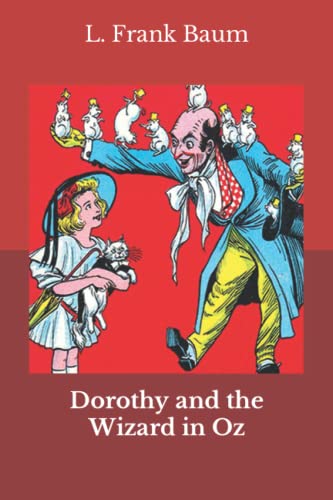 Dorothy and the Wizard in Oz