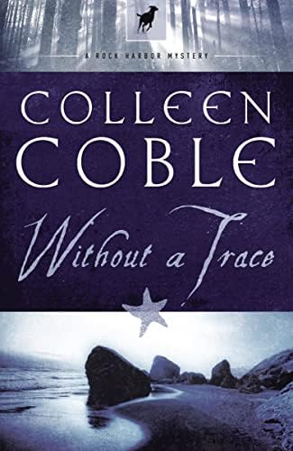 Without a Trace (Rock Harbor, Book 1) Paperback – July 8, 2007
