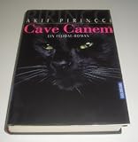 Cave Canem. Roman. - Akif Pirincci