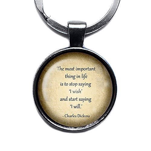 Charles Dickens The most important thing in life