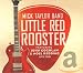 Mick Taylor Band Little Red Rooster