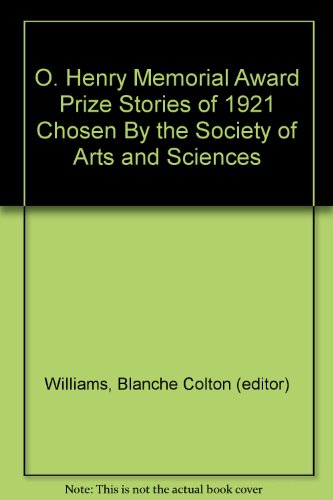 O. Henry Memorial Award: Prize Stories of 1921 ... B0026CSOZ8 Book Cover