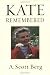 Kate Remembered