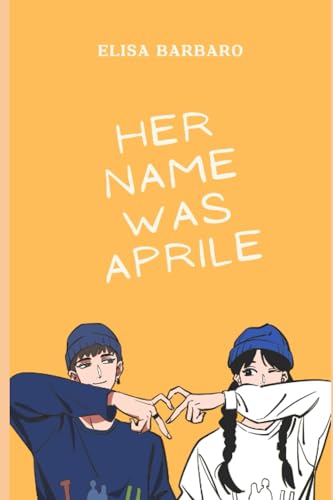 Her name was Aprile