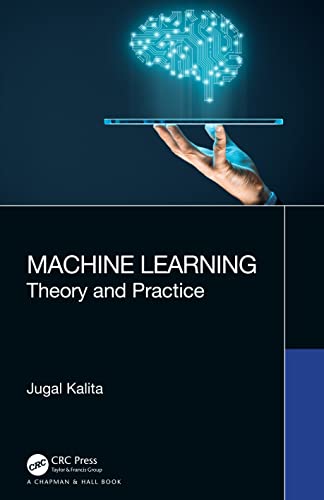 Machine Learning: Theory And Practice, 1St Edition view 2