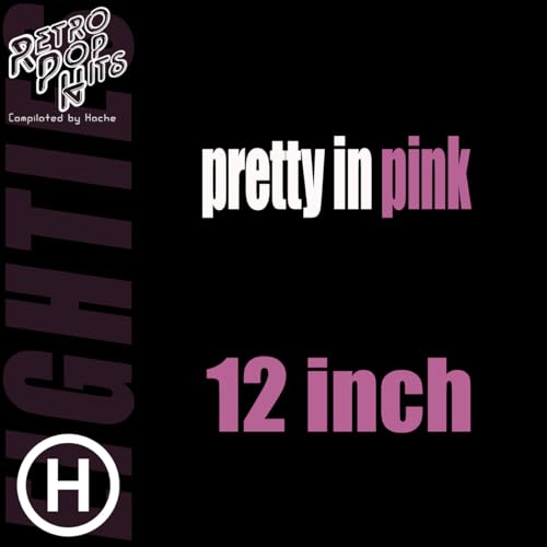 80s Pretty in Pink - 12 Inch (Compilated by Hache)