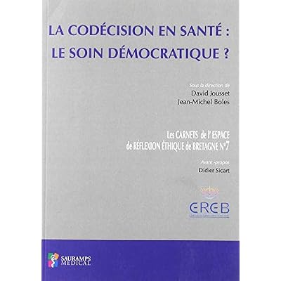 LA CODECISION EN SANTE : LE SOIN DEMOGRAPHIQUE