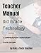 3rd Grade Technology: A Comprehensive Curriculum (K-12 Technology Curriculum)