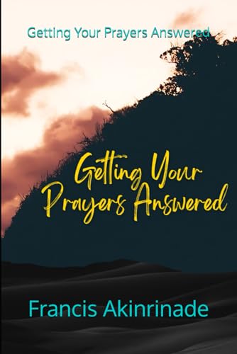 Getting Your Prayers Answered