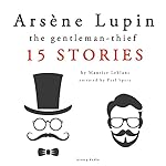 Cover of Arsène Lupin, gentleman-thief: 15 stories