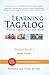 Learning Tagalog - Fluency Made Fast and Easy - Course Book 1 (Part of 7-Book Set) Color + Free Audio Download (Learning Tagalog Print Edition)
