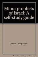 Minor prophets of Israel: A self-study guide B0006WLD30 Book Cover