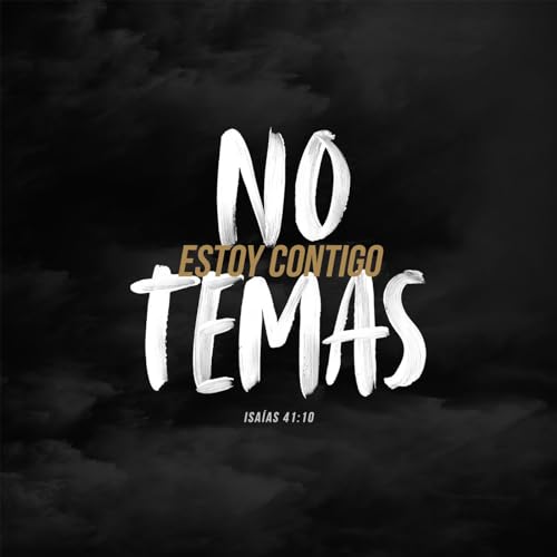 No temas