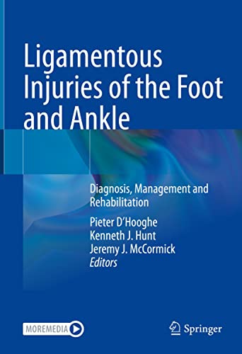Ligamentous Injuries of the Foot and Ankle: Diagnosis, Management and Rehabilitation (English Edition)