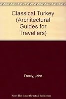 Classical Turkey (Architectural Guides for Travelers) 0670826413 Book Cover