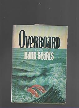 Hardcover Overboard : a novel Book