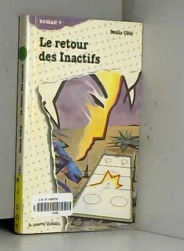 Retour des inactifs N.E. RP 23 [Paperback] Côté,Denis