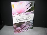 What No One Tells the Pastor's Wife 1578470803 Book Cover