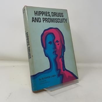 Hardcover Hippies, Drugs and Promiscuity Book