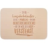 JUNIWORDS Brett, Ich bin Einfuhrhändler, ich löse Probleme, von denen du nicht weißt, dass du Sie hast, auf eine Weise, die du nicht verstehst (5009163)