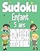 Sudoku enfant 5 ans: 360 Sudoku pour les enfants de 5 ans, 4x4 sudoku enfants 5 ans, Sudoku 5 ans avec les solutions, bien développer l'esprit logique et analytical de l'enfant