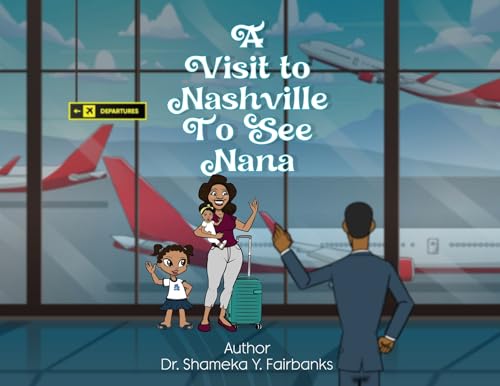 A Visit to Nashville to See Nana