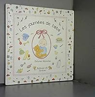 Les journées de bébé 2732032301 Book Cover