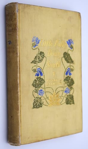 Little Folks Down South, by Frank L. Stanton B000O7W3MC Book Cover