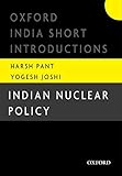 Indian Nuclear Policy: Oxford India Short Introductions (Oxford India Short Introductions Series)