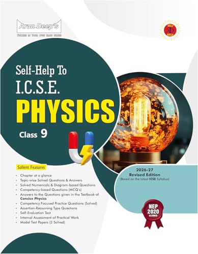 Image of Arundeep Self-Help to ICSE Physics Class 9 (2026-2027 Revised Edition) | Based on ICSE Syllabus & NEP 2020 | Chapterwise Solutions, Maps & Exam Guide