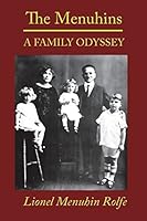 Menuhins: A Family Odyssey 0915572222 Book Cover