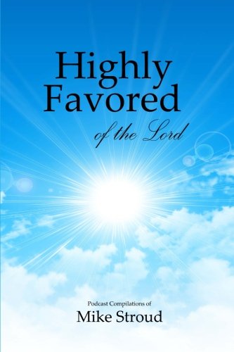 Highly Favored of the Lord V