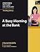 Oxford Picture Dictionary Reading Library: A Busy Morning at the Bank (Oxford Picture Dictionary 2E)