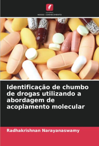 Identificação de chumbo de drogas utilizando a abordagem de acoplamento molecular