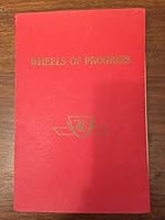Wheels of Progress: A Story of the Development of Toronto and Its Public Transportation Services B001GO00Z4 Book Cover