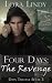 Four Days: The Revenge (Days Trilogy Books 3)